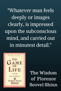 Affirmations and Florence Scovel Shinn